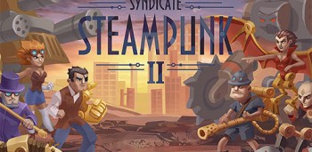 Steampunk Syndicate 2 взлом